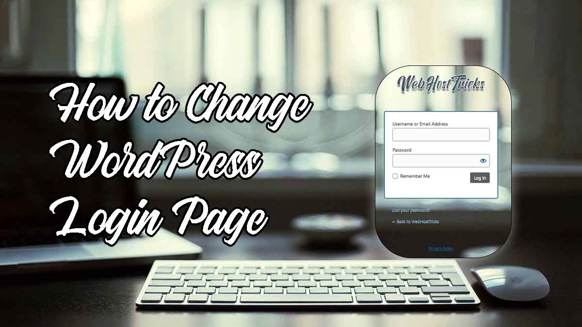 How to change WordPress Login Page Design