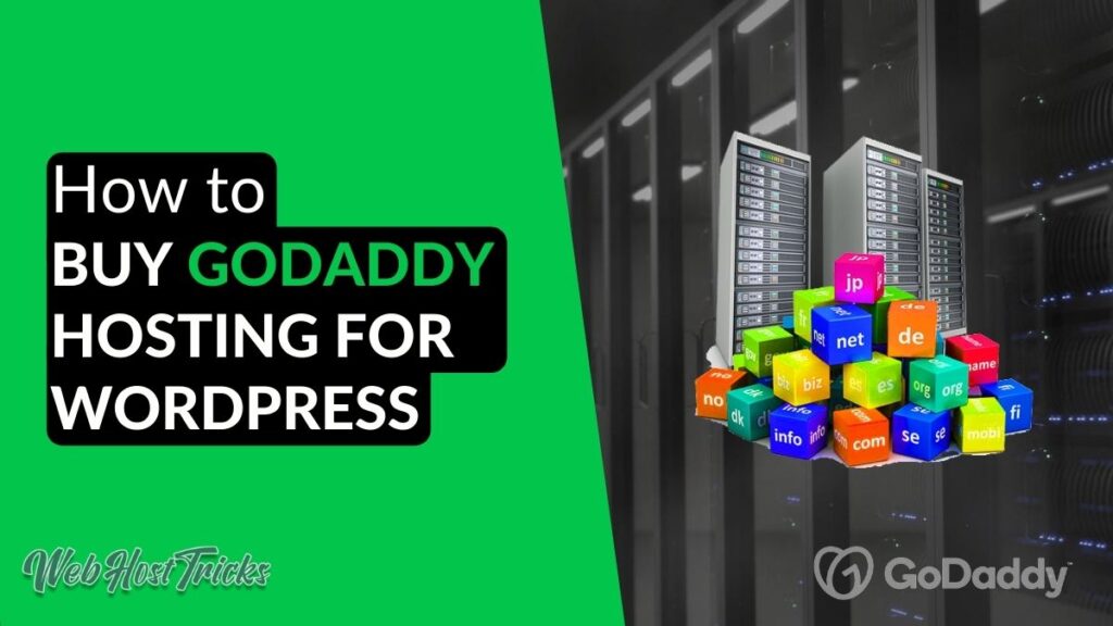 How to Buy GoDaddy Hosting for WordPress Website