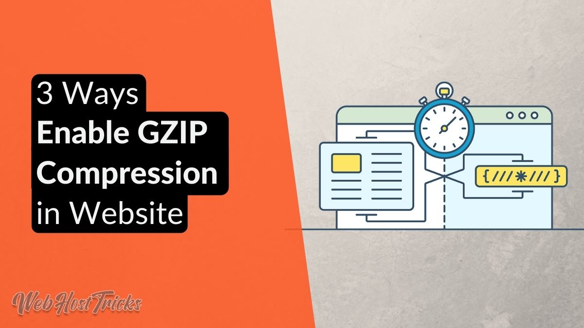 3 Ways to Enable GZIP Compression in your Website