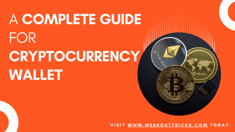 A Complete Guide for cryptocurrency wallet