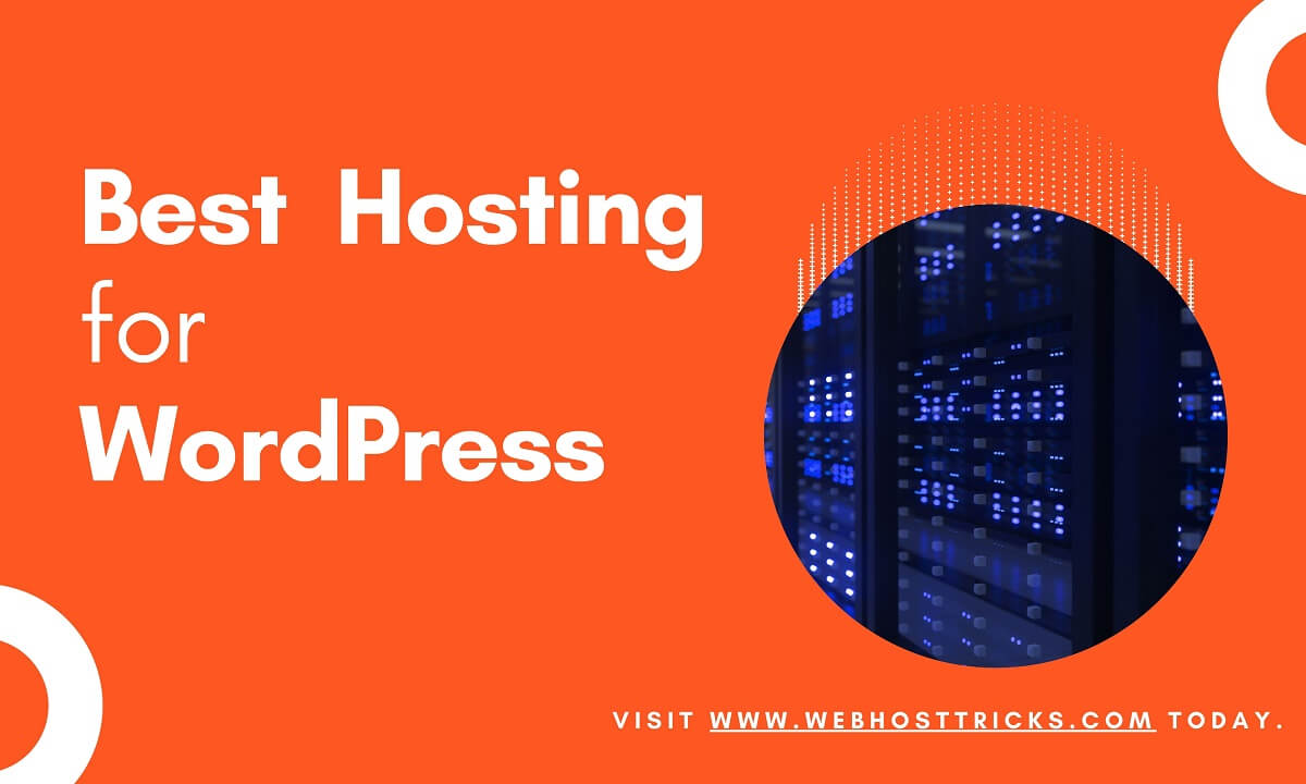 Best Hosting for WordPress