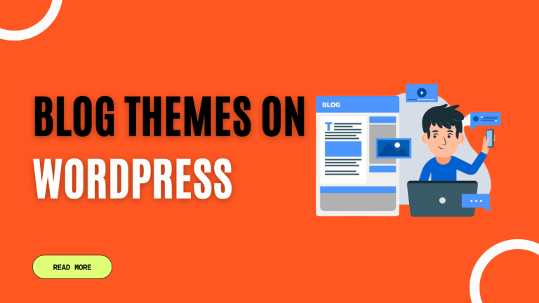 Blog Themes on WordPress