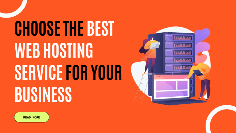 Choose the Best Web Hosting Service for Your Business
