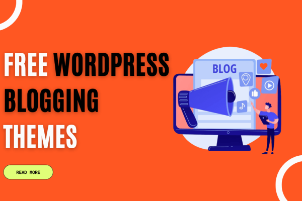 Free WordPress Blogging Themes: Enhance Your Website with Style and Functionality