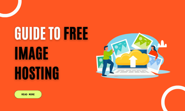 Hosting Images: A Comprehensive Guide to Free Image Hosting