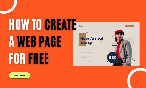 How to Create a Web Page for Free: A Comprehensive Guide