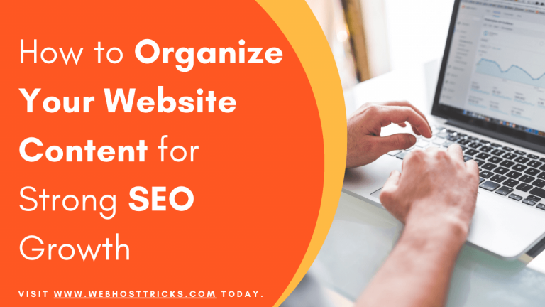 How to Organize Your Website Content for Strong SEO Growth