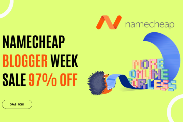 Unlock Massive Savings with Namecheap Bloggers Week Sale