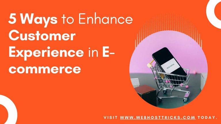 5 Ways to Enhance Customer Experience in E-commerce (1)
