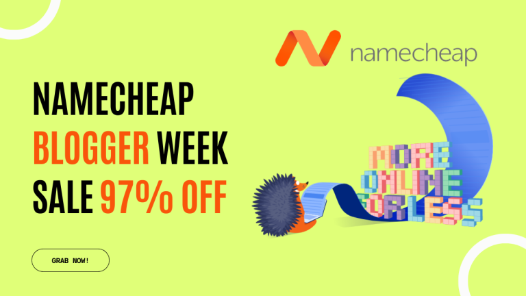 Namecheap Blogger Week Sale 97% OFF
