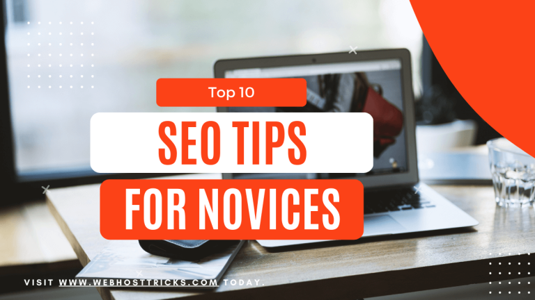 Top 10 SEO Tips for Novices